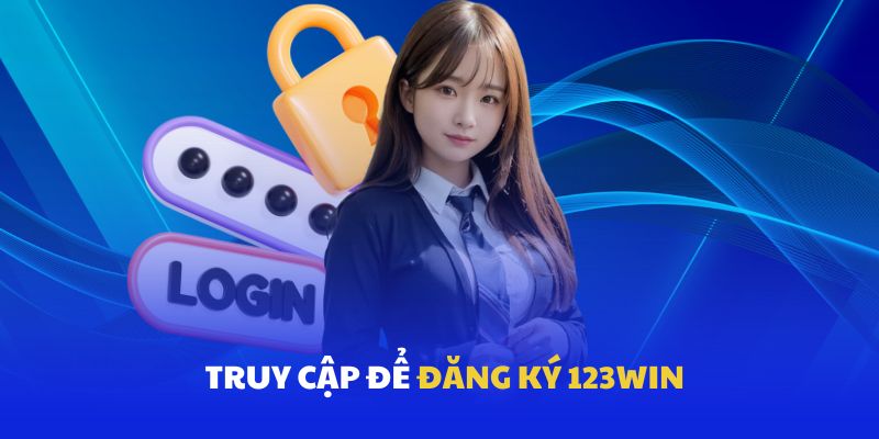 Truy cập web là bước đầu trong đăng ký 123Win