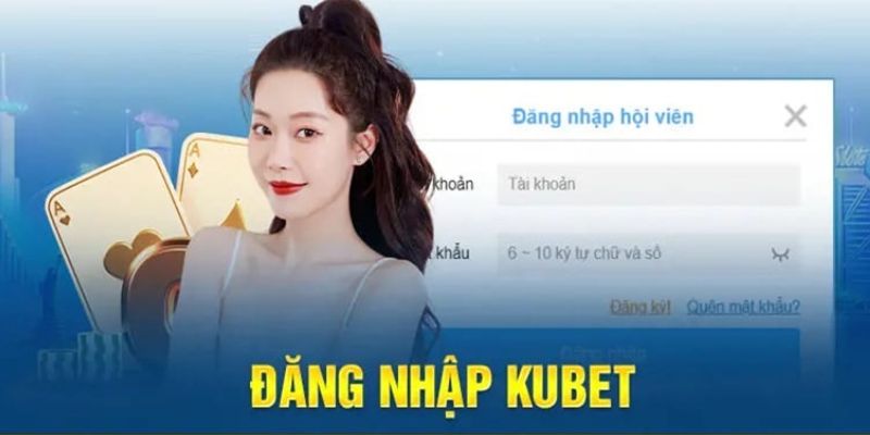 Thao tác vào nhà cái Kubet nhanh chóng dành cho mọi đối tượng