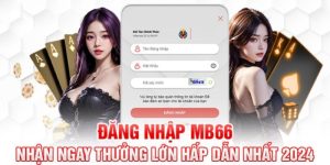 4 bước vào trang chủ MB66 chỉ trong thời gian ngắn