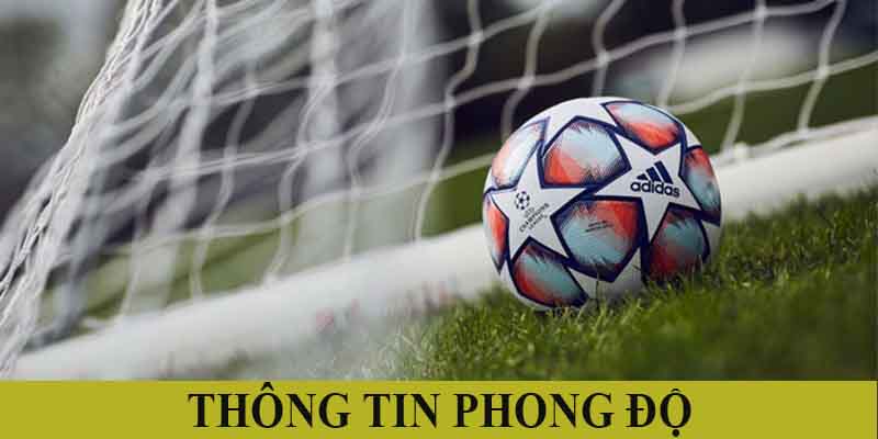 Cung cấp thông tin phong độ 5 trận gần nhất