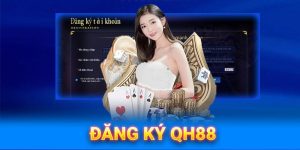 Hướng dẫn đăng ký QH88 trên điện thoại di động